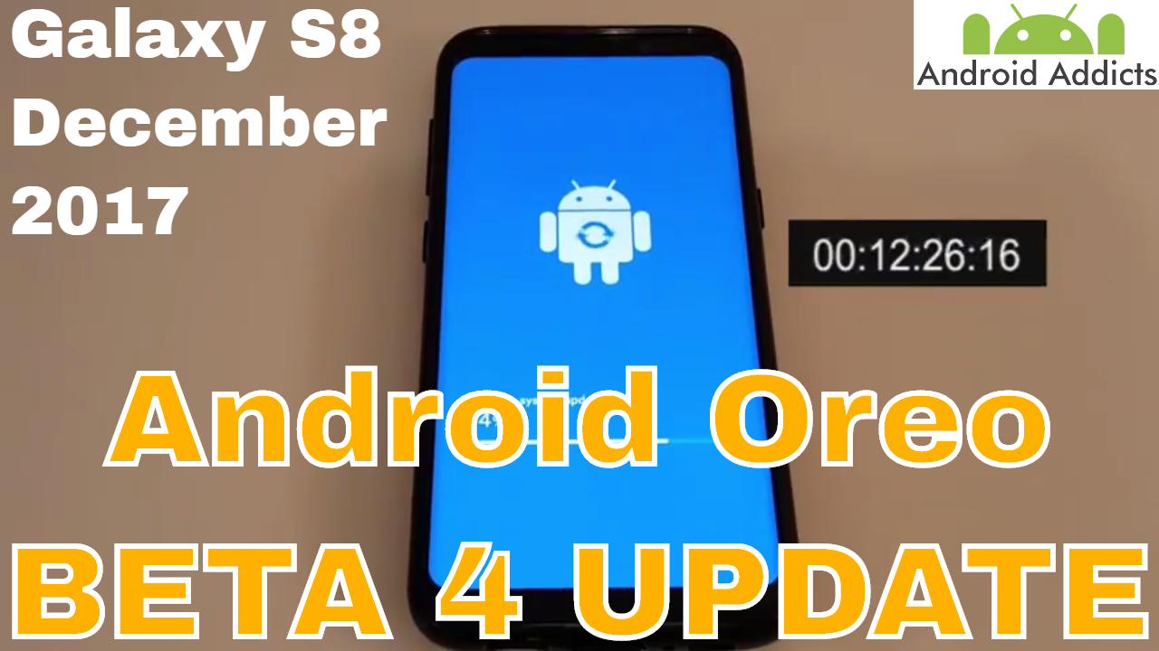 samsung galaxy s8 android oreo beta 4 update