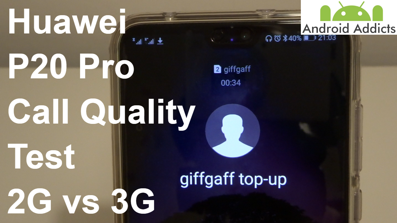 Huawei P20 Pro Call Quality calling Test 2G/3G Speaker