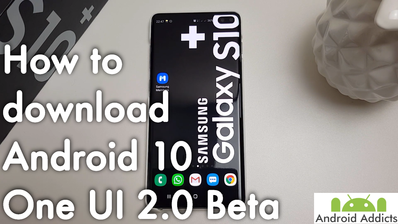 Samsung Galaxy S10 Android 10 One UI 2.0 Beta How To Download/Update