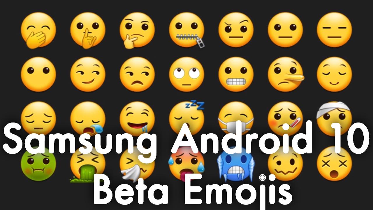 New Samsung Galaxy Android 10 One UI 2.0 Beta Emojis (2019)