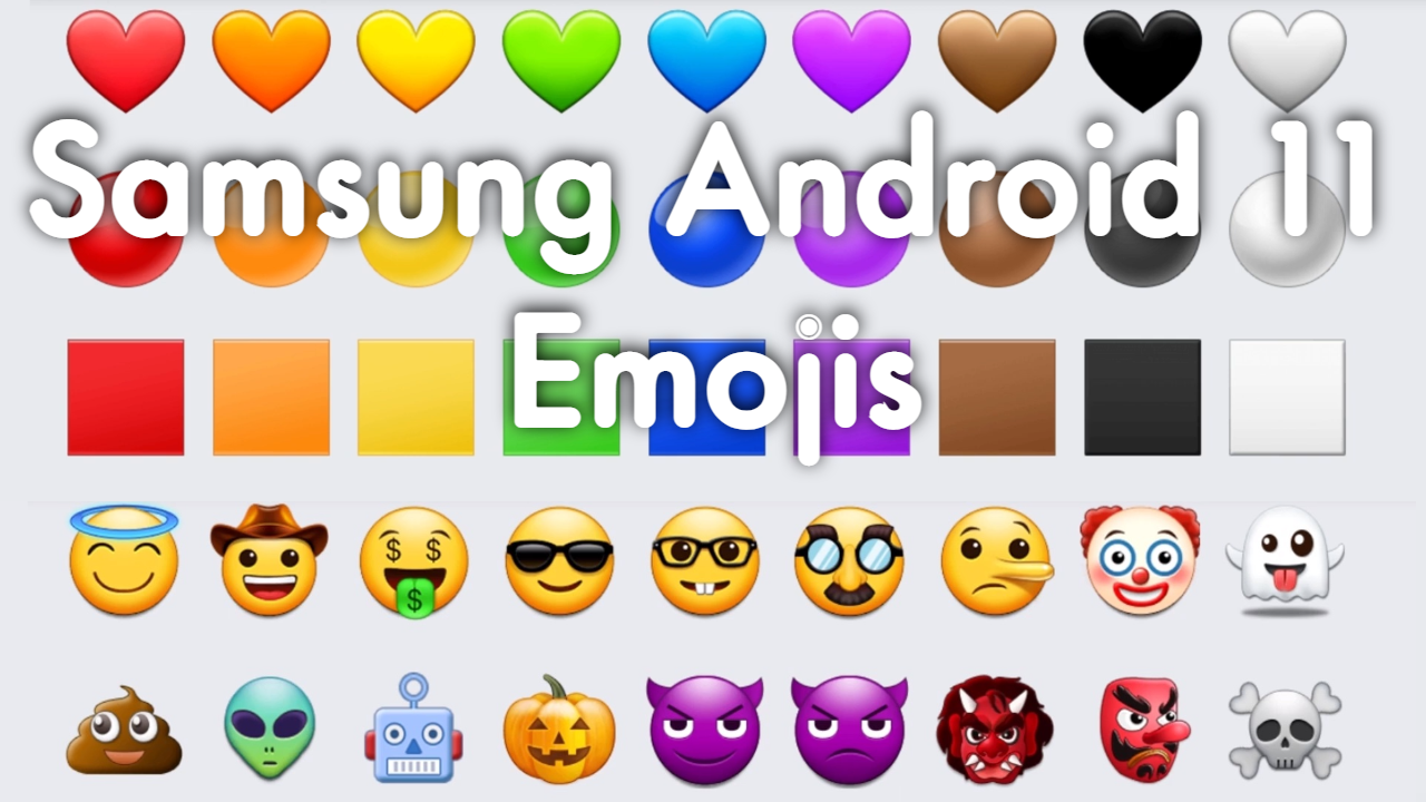 Samsung Galaxy Android 11 One UI 3.0 Emojis (2021)