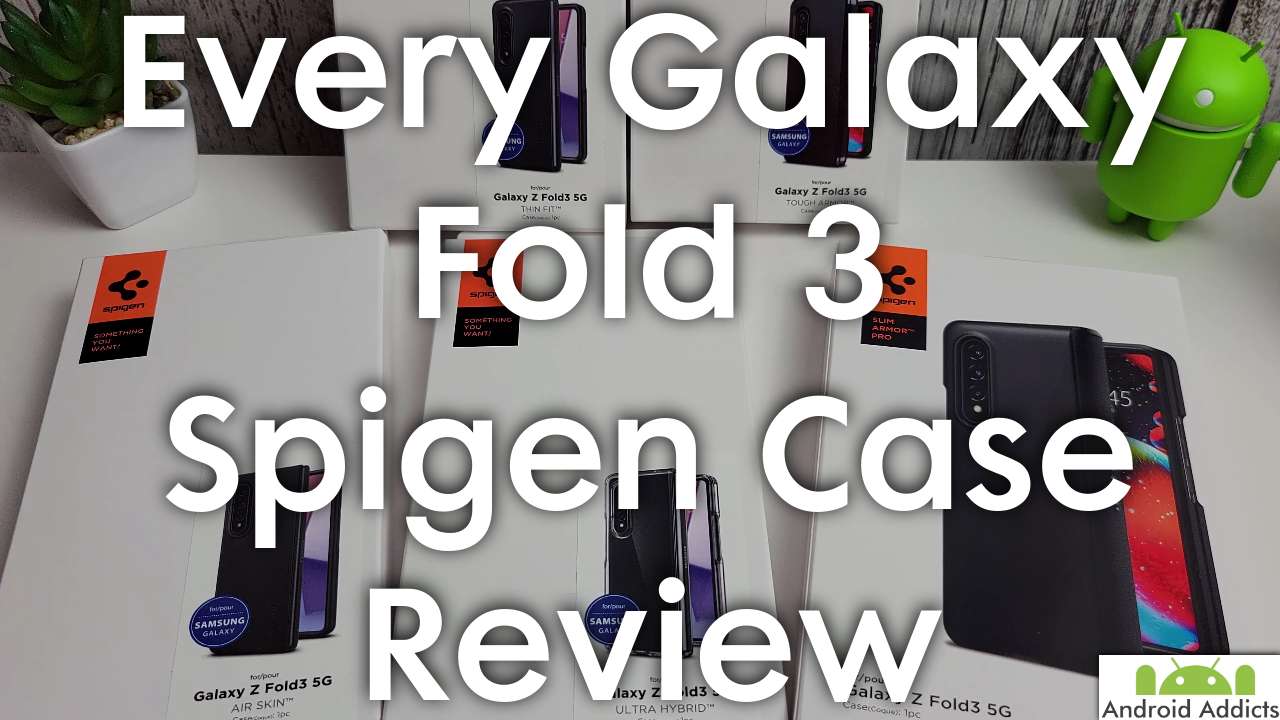 Every Galaxy Z Fold 3 Spigen Case Review (Tough, Slim Armor Pro, Thin)