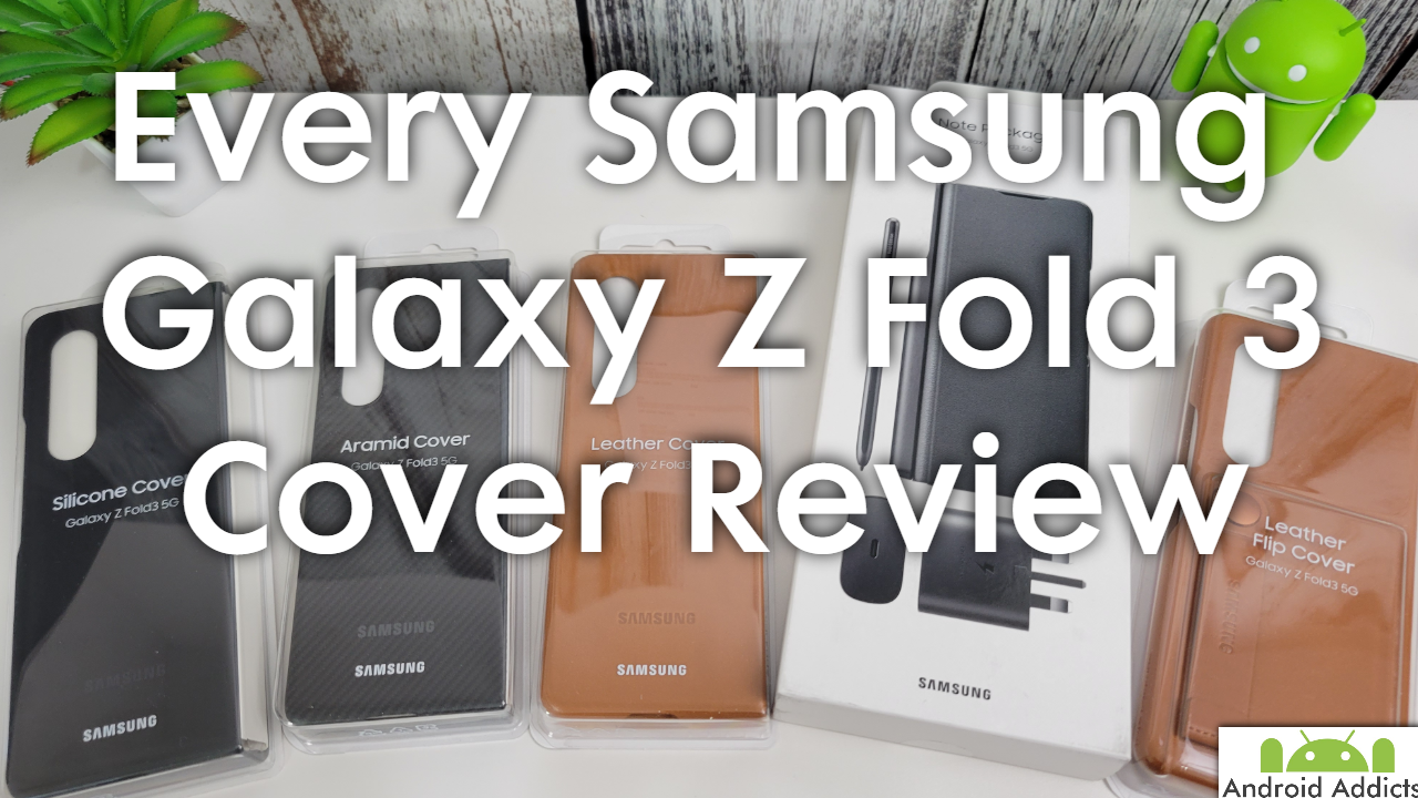 Every Samsung Galaxy Z Fold 3 Cover/Case Review (S Pen, Leather, Flip)