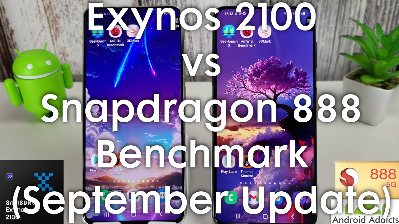 Galaxy S21 Benchmark September Update - Exynos 2100 vs Snapdragon 888