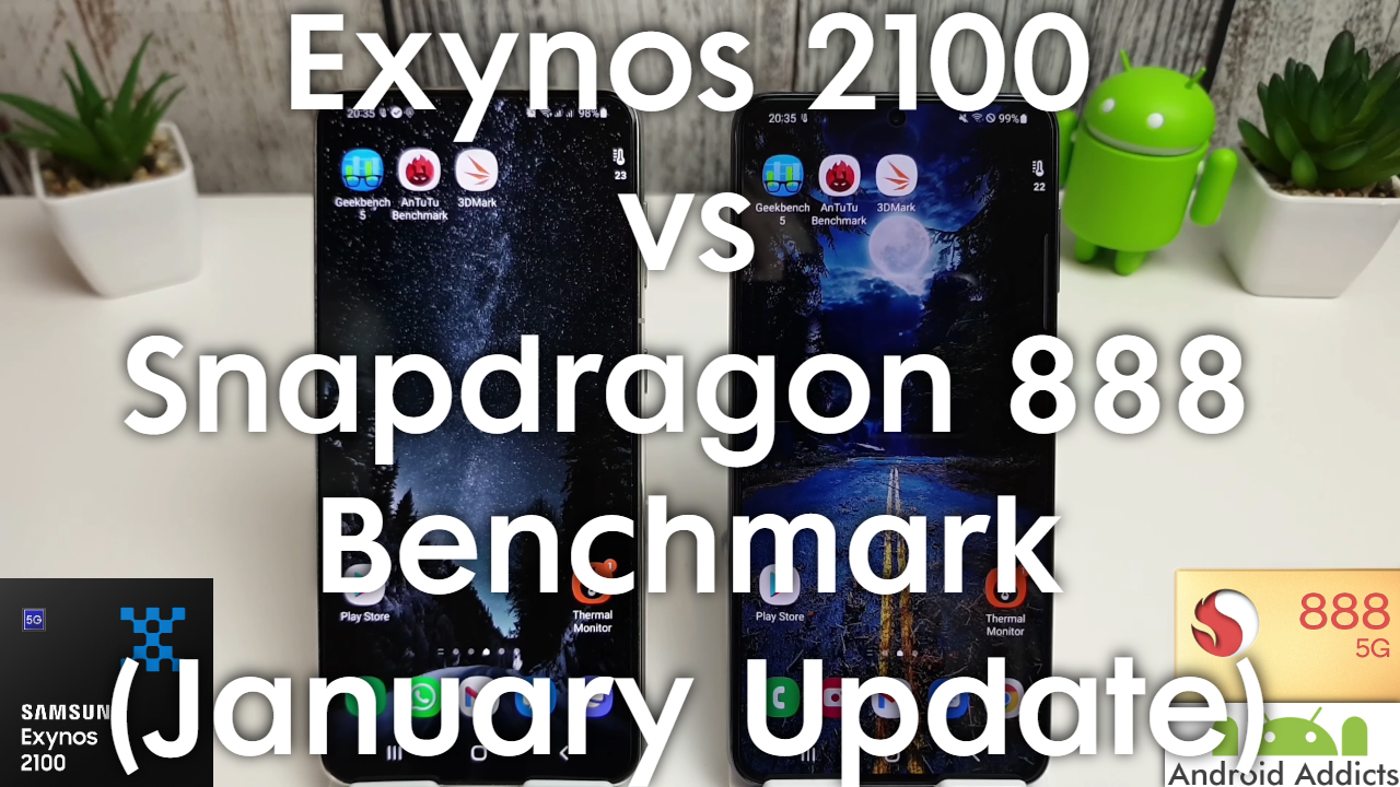 Galaxy S21 Benchmark Test January Update - Exynos 2100 vs Snapdragon 888