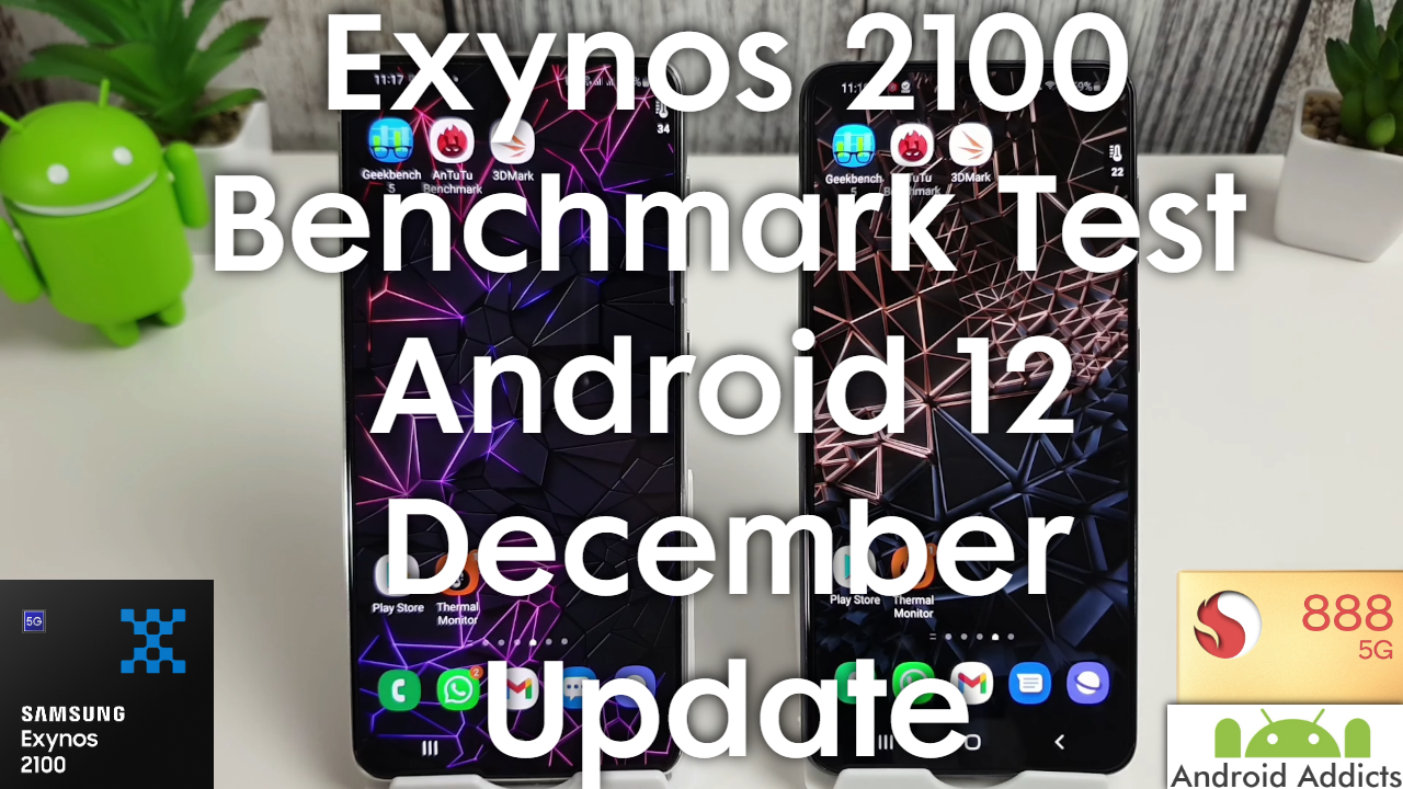 Galaxy S21 Benchmark Test December Android 12 Update (Exynos 2100)