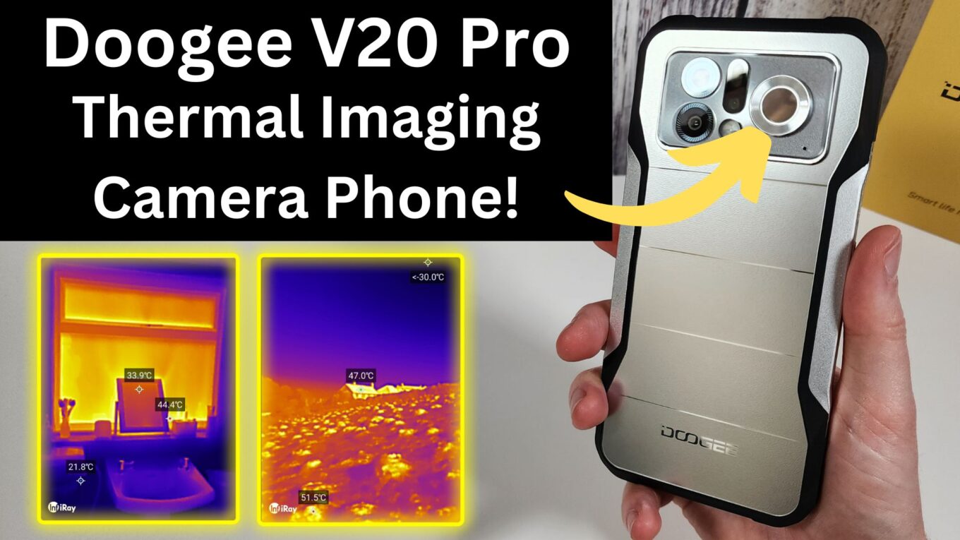 Doogee V20 Pro Review - InfiRay Thermal Imaging Camera Rugged 5G Phone