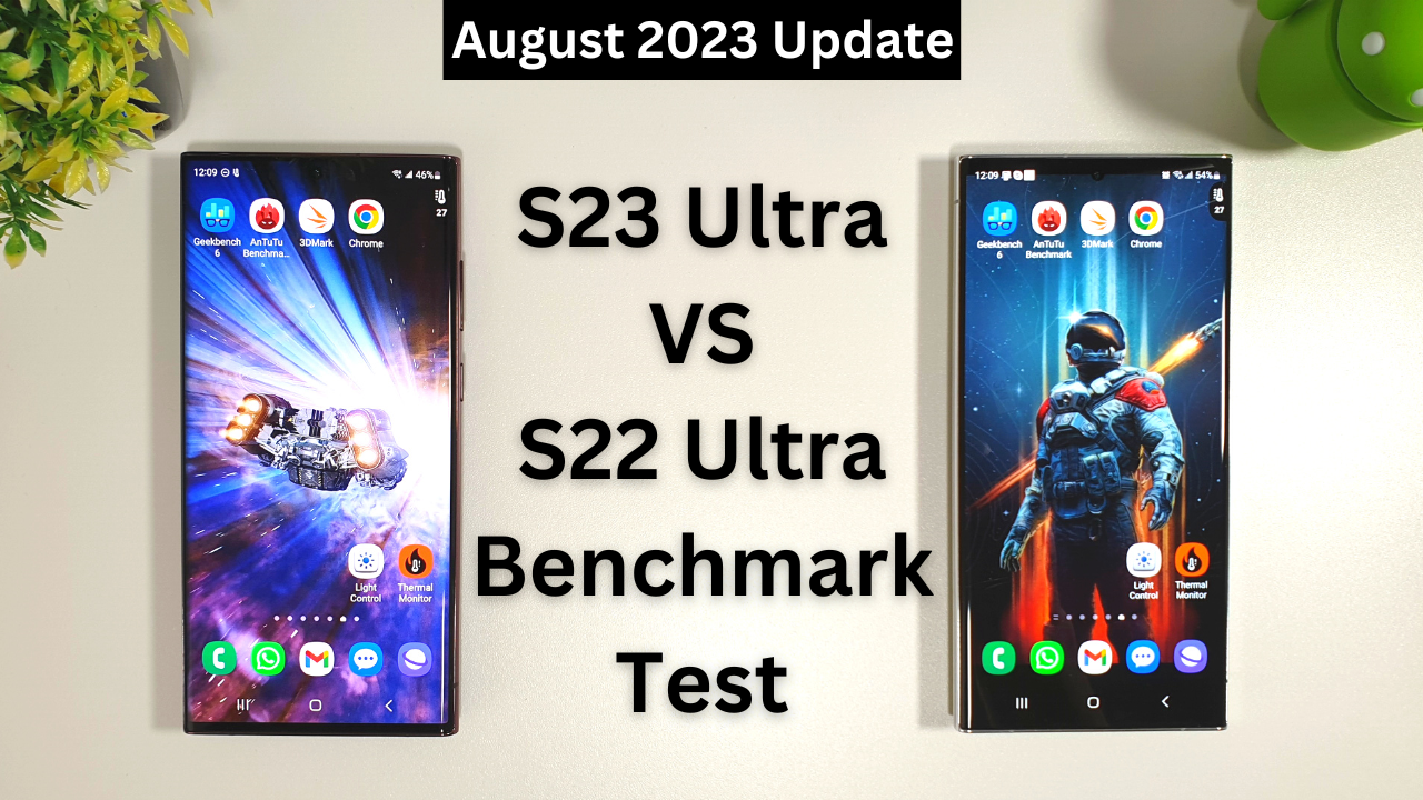 Galaxy S22 Ultra vs S23 Ultra Benchmark Test (August 2023)