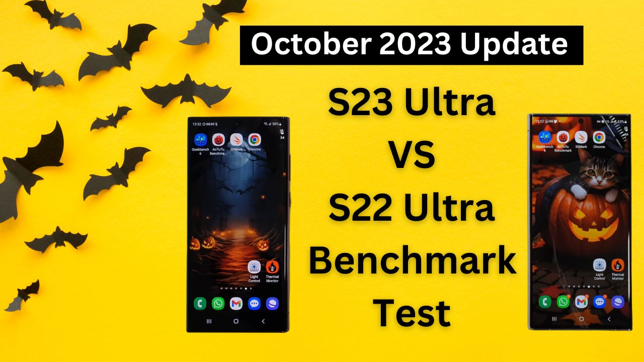 Galaxy S23 Ultra vs S22 Ultra Benchmark Test October 2023