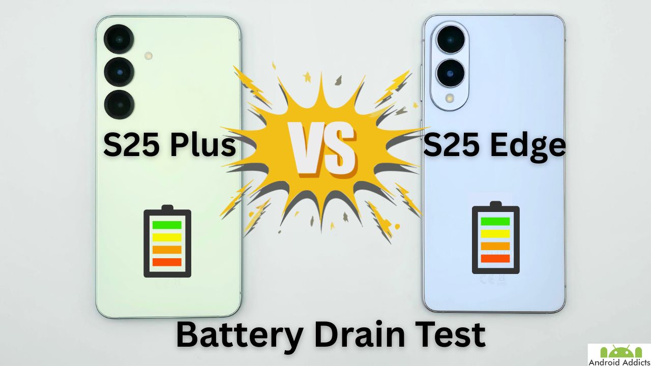 Samsung Galaxy S25 Plus vs S25 Edge Battery Drain Test