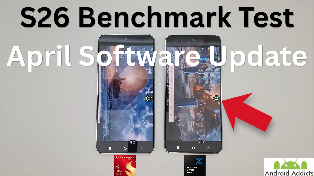 S26 Benchmark Test April Update